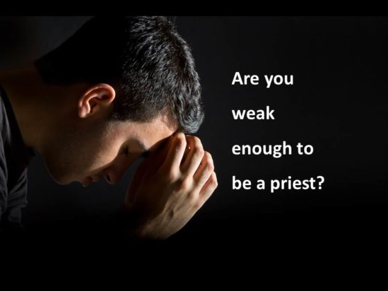 Are You Weak Enough? | National Vocations Office